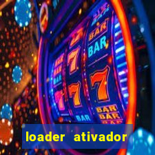 loader ativador windows 7